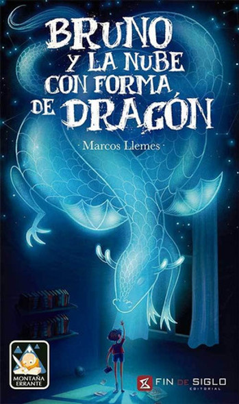 Bruno Y La Nube Con Forma De Dragón - Mosca 0
