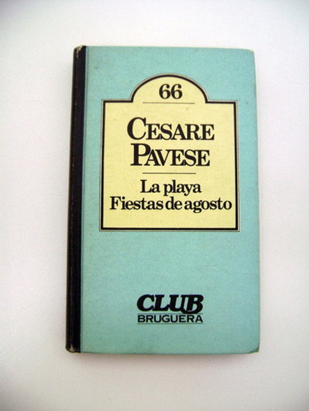 La Playa Fiestas De Agosto Cesare Pavese Tapa Dura Boedo 0