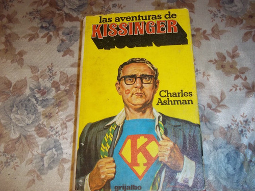Las Aventuras De Kissinger - Charles R. Ashman 0