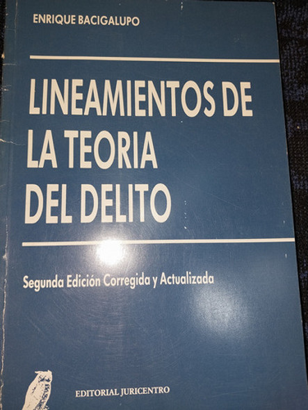 Lineamientos De La Teoria Del Delito Bacigalupo Am 0 Lineamientos De La Teoria Del Delito Bacigalupo Am 0
