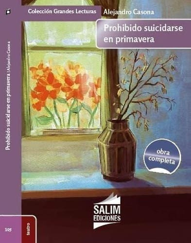 Prohibido Suicidarse En Primavera - Alejandro Casona - Salim 0