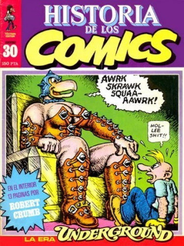 Historia De Los Comics 30 La Era Underground (español) 0