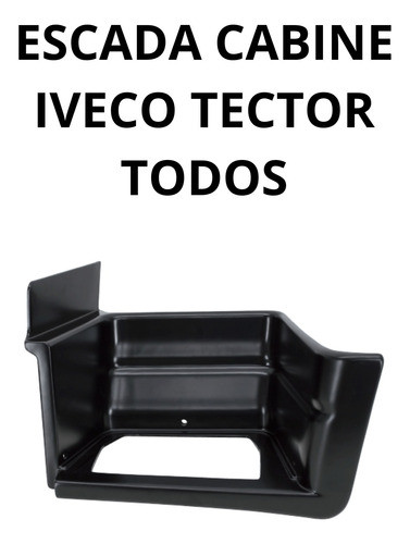 Estribo Escada Iveco Tector Cursor Le 1