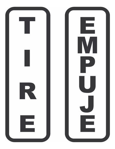 Calco Vinilo Autoadhesivo Tire Y Empuje Vertical Cartel 0