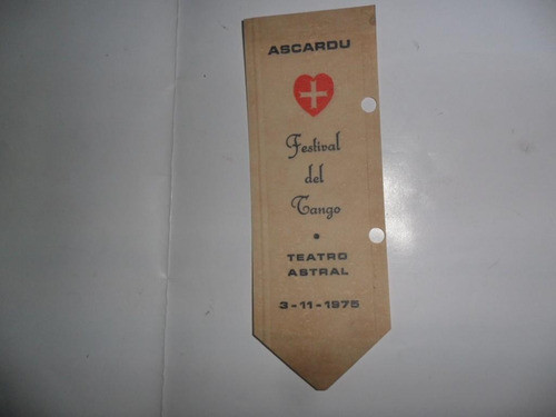 Festival Del Tango Teatro Astral 1975 Ascardu Señalador 0