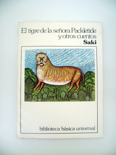 El Tigre De La Señora Packletide Y Otros Cuentos Saki Boedo 0