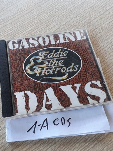 Gasoline Days Eddy & The Hotrods Cd 1