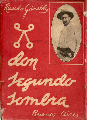 Don Segundo Sombra - R. Guiraldez 0