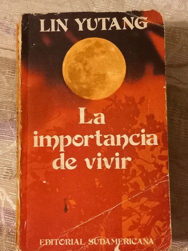 La Importancia De Vivir - Lin Yutang 0