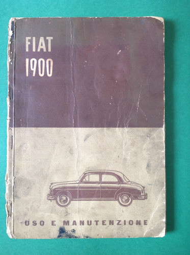 Manual Proprietário Fiat 1900 -uso Manutenção-original Raro! 0