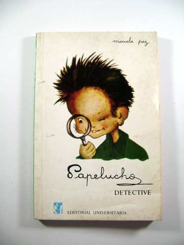 Papelucho Detective Marcela Paz Ed Universitaria Chile Boedo 0