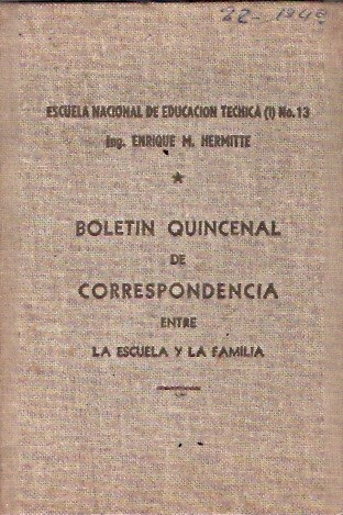 Antiguo Boletin Quincenal Entre La Escuela Y La Familia  Año 0