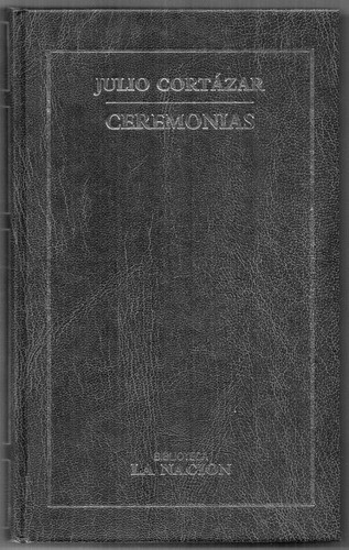 Libro Ceremonias - J. Cortázar 0