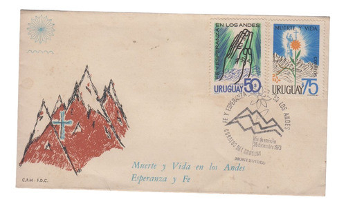 1973 Tragedia De Los Andes Filatelia Sobre Fdc Con Sellos 0