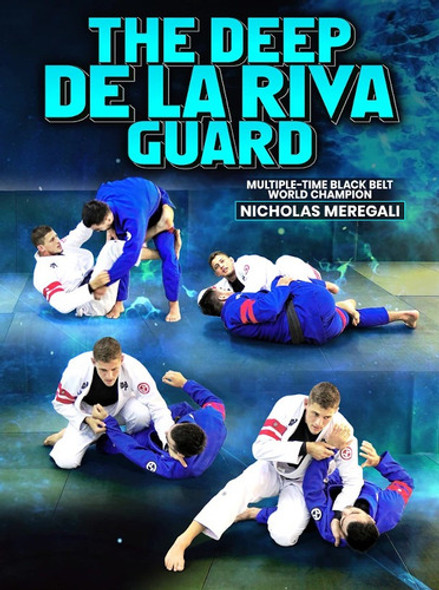 The Deep De La Riva Guard Com Nicholas Meregali 0