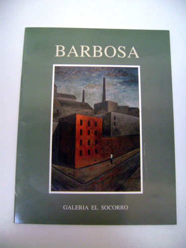 Adalberto Barbosa Pinturas 2007 Galeria El Socorro Boedo 0