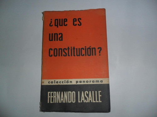 ¿que Es Una Constitución? Colección Panorama F.lasalle 0