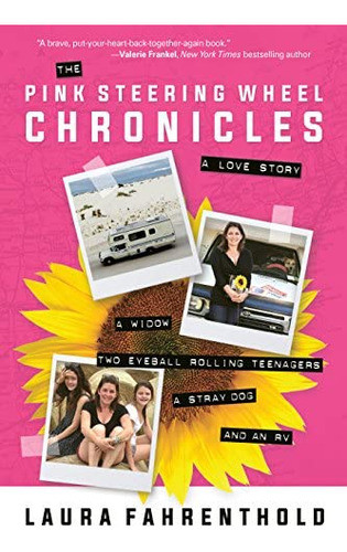 Libro:  The Pink Steering Wheel Chronicles: A Love Story 0