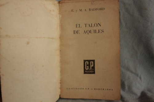 El Talón De Aquiles, E. Y M. A. Radford 1