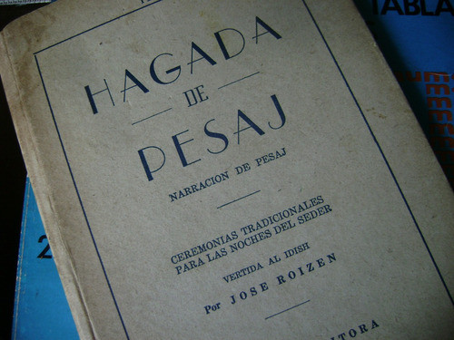 Hagada De Pesaj. Idish. Jose Roizen. 1950 1