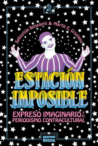 Estación Imposible - Sebastián Benedetti / Martín Graziano 0