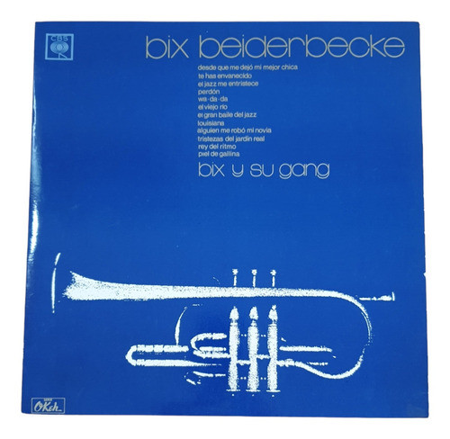 Bix Beiderbecke - Bix Y Su Gang Vinilo Jazz 0
