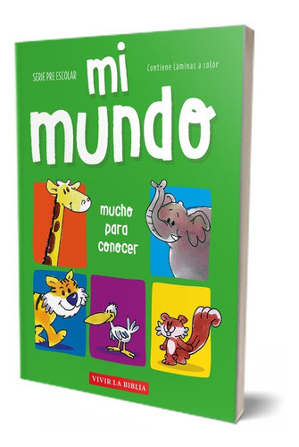 Mi Mundo - Serie Pre Escolar 0