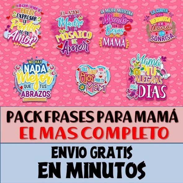 Pack Frases Para Mamá Día De La Madre El Mas Completo 0