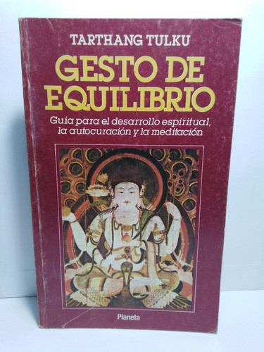 Gesto De Equilibrio - Tarthang Tulku 0