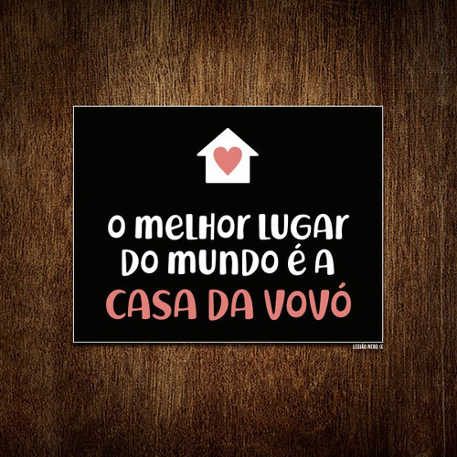 Placa Decorativa - Melhor Lugar Mundo Casa Da Vovó 18x23 0