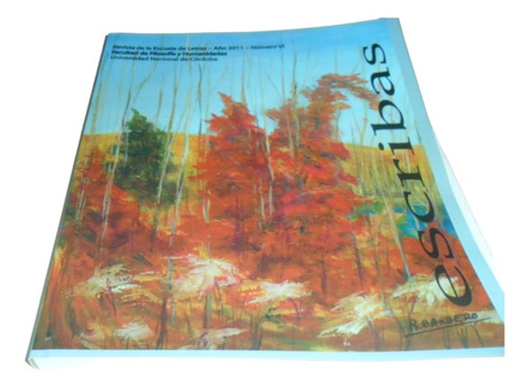 Libro Revista Escribas 6 ( Escuela De Letras F. F. Y H.)2011 0