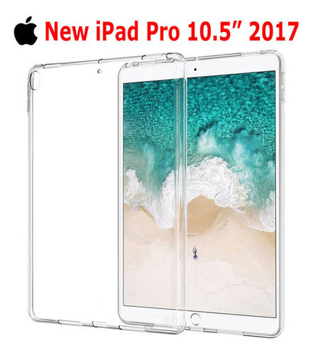 Para Apple iPad Pro 10,5 2017 Transparente Claro Tpu Caso Cu 1