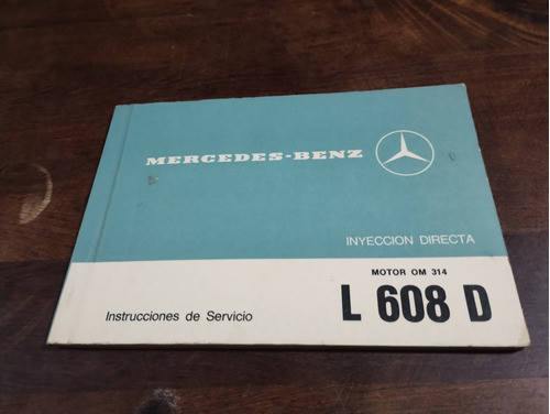 Manual De Instrucciones Original Mercedes Benz 608 0