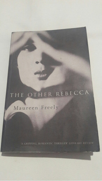 The Other Rebecca. Maureen Freely. 0