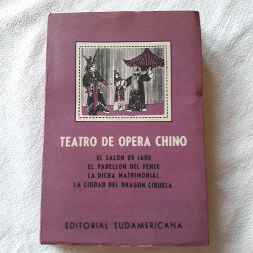 Teatro De Opera Chino - Jade Fenix - Sudamericana 1963 0