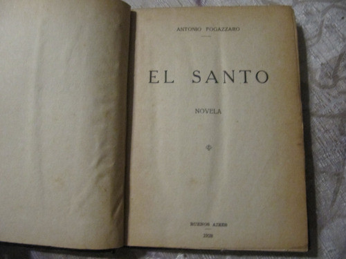 El Santo - Antonio Fogazzaro - Año 1928 1
