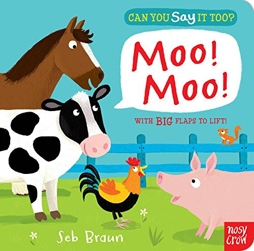 Libro Can You Say It Too? Moo! Moo! De Braun, Seb 0