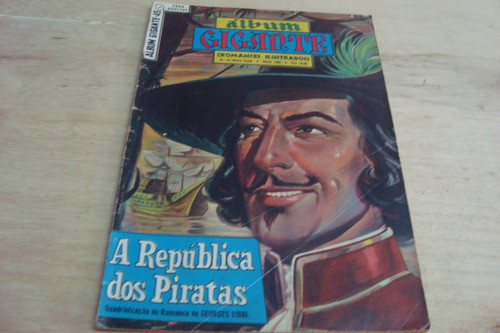 Gibi Ebal / Album Gigante 43 / Republica Dos Piratas G Vidal 0