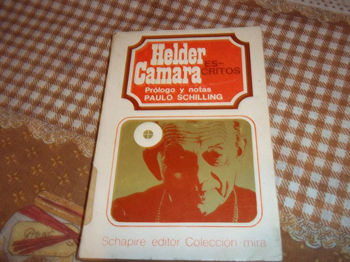 Helder Camara - Escritos - Paulo Schilling 0