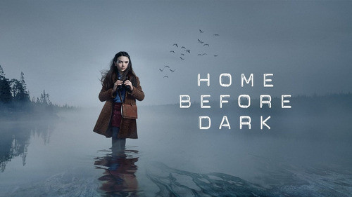 Home Before Dark Serie Completa 0