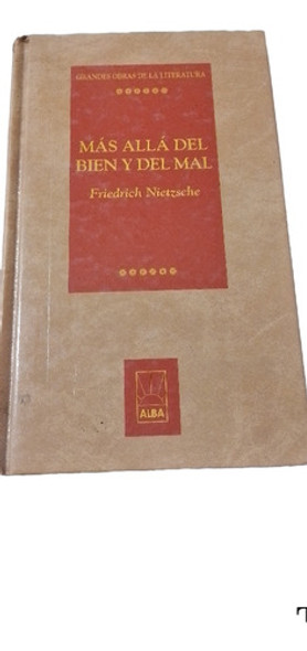 Más Allá Del Bien Y Del Mal ...fiedrich Nietzsche. Tapa Dura 0