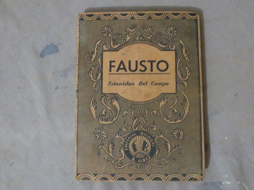 Fausto, Estanislao Del Campo, Editorial Buchieri 1946 0
