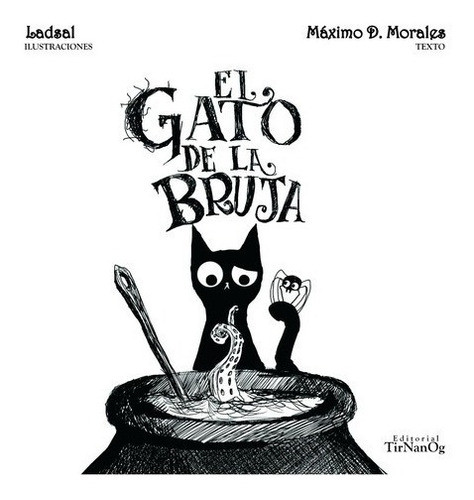 El Gato De La Bruja - Máximo D. Morales Editorial  Tirnanog 0