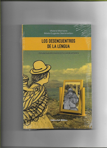 Los Desencuentros De La Lengua -  Mamone Giammatteo 0