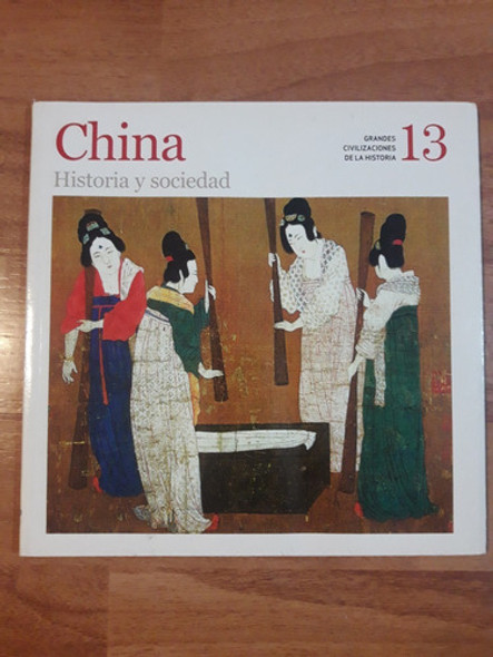 China. Historia Y Sociedad 0