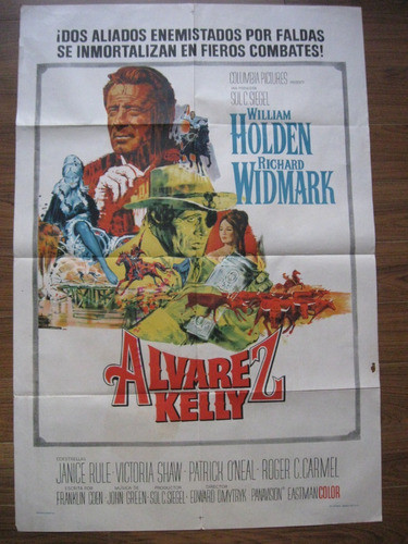 Poster Afiche Cine Alvarez Kelly, William Holden, Widmark 0