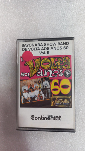 Fita K7 Cassete Sayonara Show Band De Volta Aos Anos 60 Vol2 0