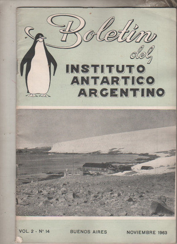 Boletin ** Instituto Antartico Argentino ** Nº 14 Año 1963 0