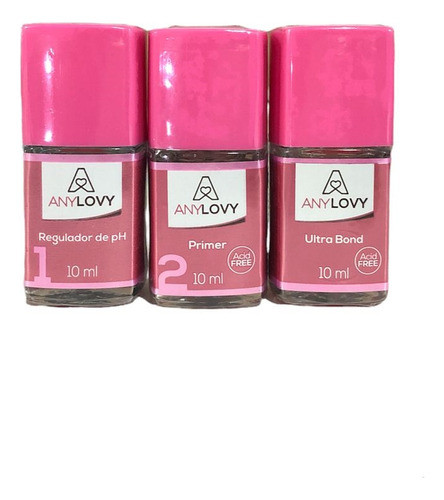 Kit Any Lovy Regulador Ph + Ultrabond + Primer Sem Acido 0
