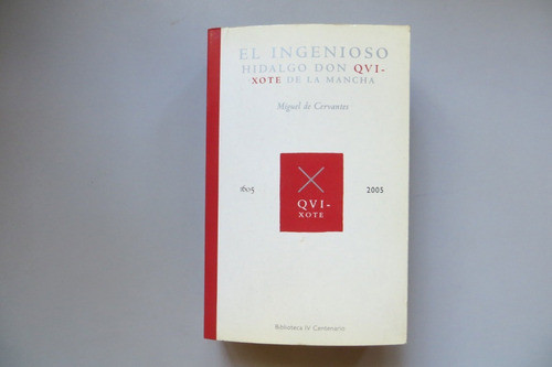 El Ingenioso Hidalgo Don Quijote De La Mancha Cervantes 2005 0